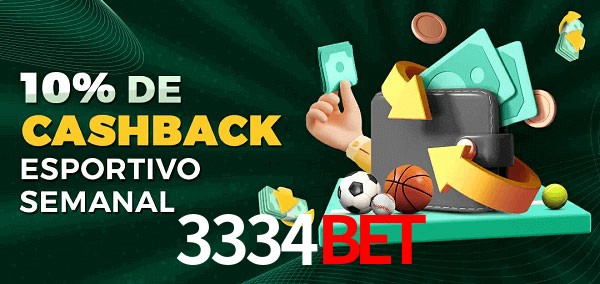 10% de bônus de cashback na 3334bet